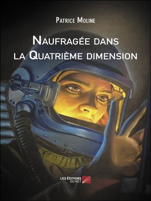 cover image of Naufragée dans la Quatrième dimension